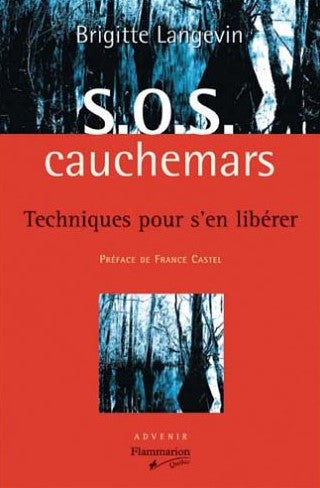 Livre S.O.S. cauchemars : Techniques pour s'en libérer - Brigitte Langevin (Livre d'occasion) - I...