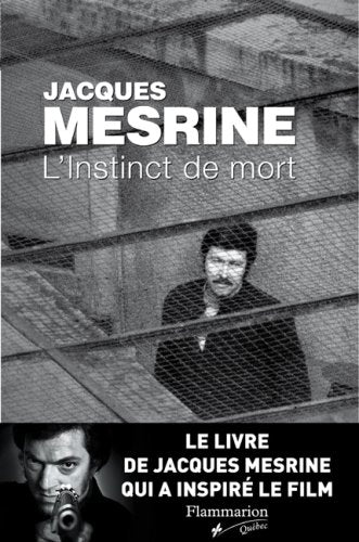 Livre L'insctinc de mort : récit - Jacques Mesrine (Livre d'occasion) - ISBN 2890773507