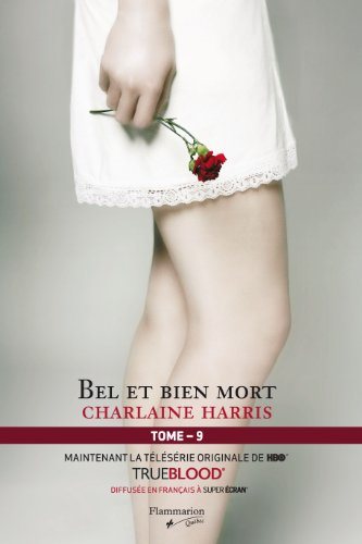 Livre ISBN 2890773655 La communauté du sud # 9 : Bel et bien mort (Charlaine Harris)