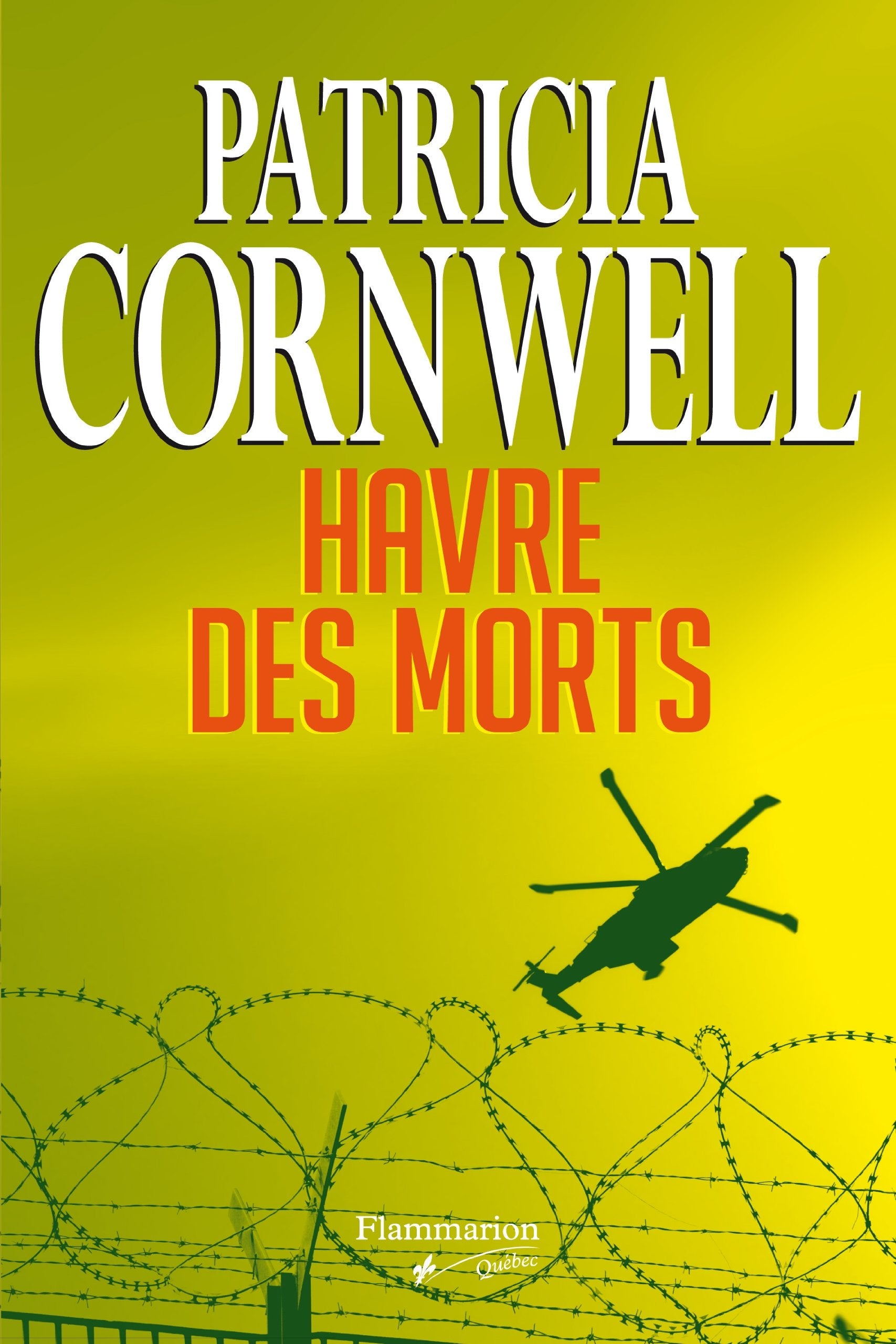 Livre Havre des morts - Patricia Cornwell (Livre d'occasion) - ISBN 2890774104