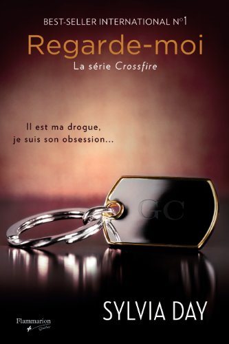 Livre Crossfire # 2 : Regarde-moi (Sylvia Day) (Livre d'occasion) - ISBN 2890774554