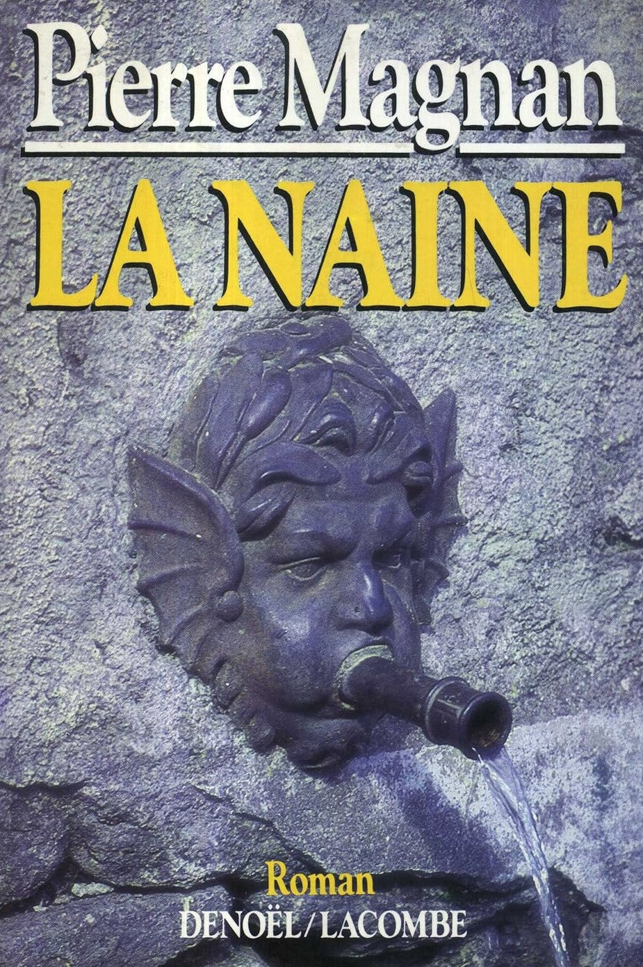 Livre La naine - Pierre Magnan (Livre d'occasion) - ISBN 2890850188