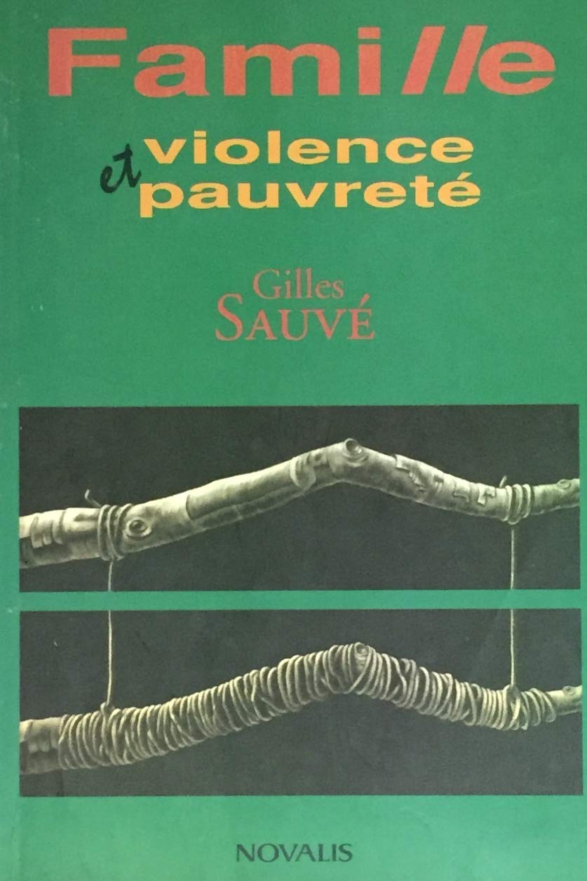Livre Famille, violence et pauvreté - Gilles Sauvé (Livre d'occasion) - ISBN 2890885968