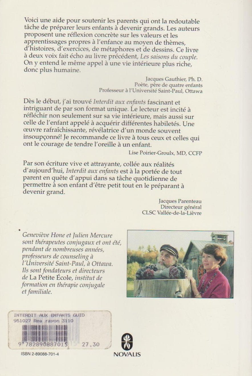 Livre Interdit aux enfants : guide pour vivre l'aventure d'être parent (Geneviève Hone, Julien...
