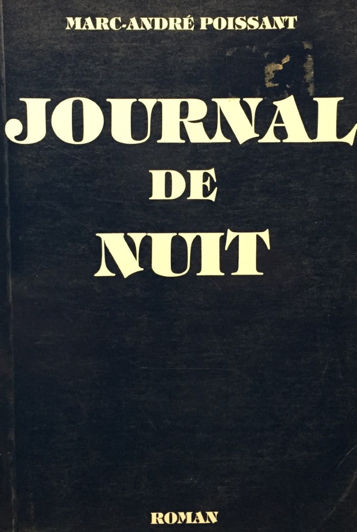 Livre Journal de nuit - Marc-André Poissant (Livre d'occasion) - ISBN 2890890430
