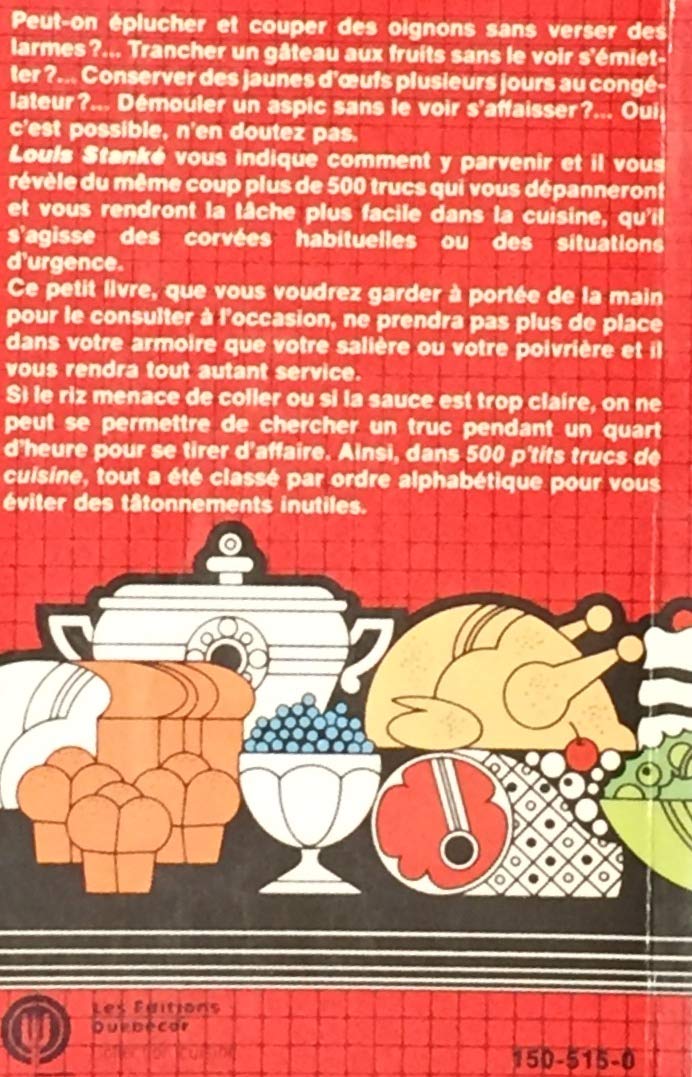 Livre 500 P'tits trucs de cuisine - Louis Stanké (Livre d'occasion) - ISBN 2890894258