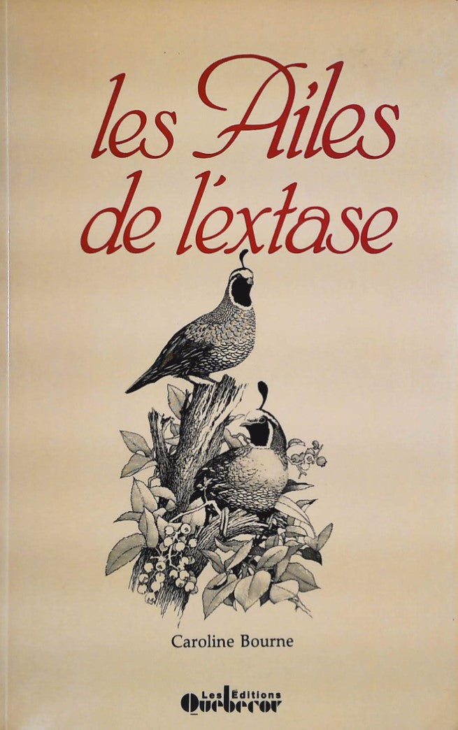 Livre Les ailes de l'extase - Caroline Bourne (Livre d'occasion) - ISBN 2890894312