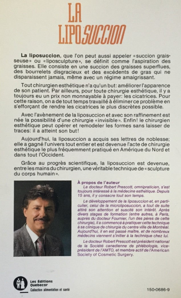 Livre La Liposuccion : Le remodelage des formes sans trace - Dr Robert Prescott (Livre d'occasion...