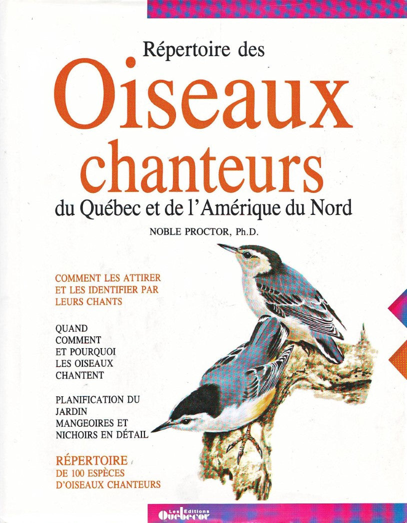 Livre Répertoire des oiseaux chanteurs du Québec et de l'Amérique du Nord - Noble Proctor (Livre ...