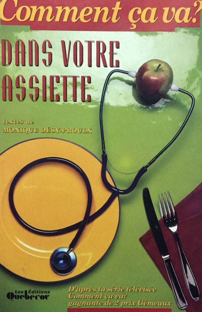 Livre Comment ça va ? Dans votre assiette (Livre neuf) - ISBN 2890898628