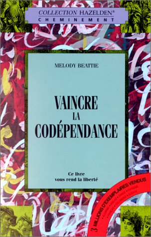 Livre Vaincre la codépendance - Melody Beattle (Livre d'occasion) - ISBN 2890921158