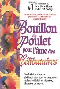 Livre B.D.P. : Bouillon de poulet pour l'âme des célibataires (Collectif) (Livre d'occasion) -...