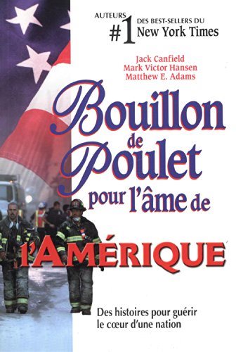 Livre Bouillon de poulet pour l'âme de l'Amérique - Collectif (Livre d'occasion) - ISBN 2890923045