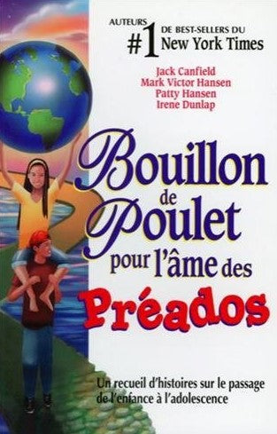 Livre Bouillon de poulet pour l'âme des préados - Jack Canfield (Livre d'occasion) - ISBN 2890923215