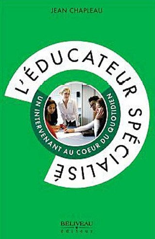 Livre L'éducateur spécialisé - Jean Chapleau (Livre d'occasion) - ISBN 2890924858