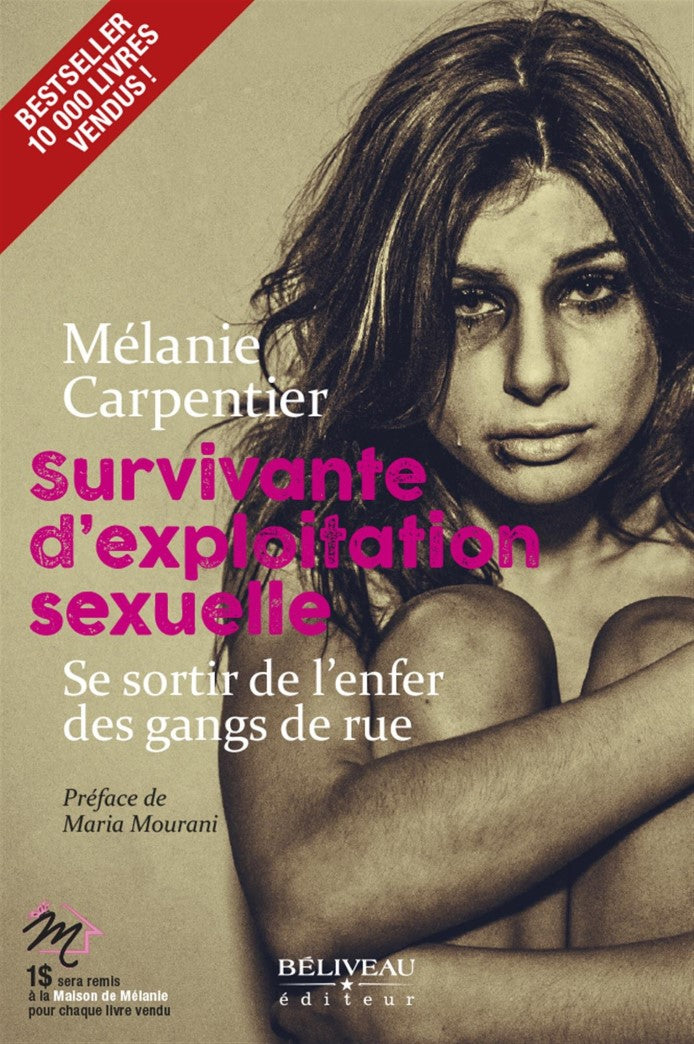 Livre Survivante d'exploitation sexuelle : Se sortir de l'enfer des gangs de rue - Mélanie Carpen...