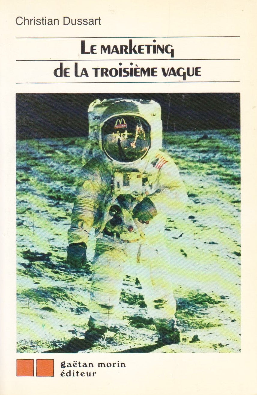 Livre Le marketing : La troisième vague - Christian Dussart (Livre d'occasion) - ISBN 2891051807