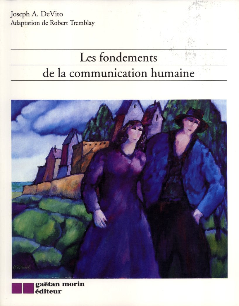 Les fondements de la communication humaine - Joseph A. DeVito