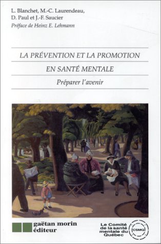 Livre La prévention et la promotion en santé mentale : préparer l'avenir (Livre d'occasion) - ISB...