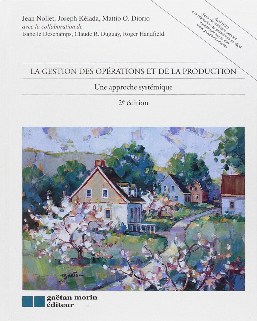 Livre La gestion des opérations et de la production : Une approche systémique (2e Édition) (Jean...