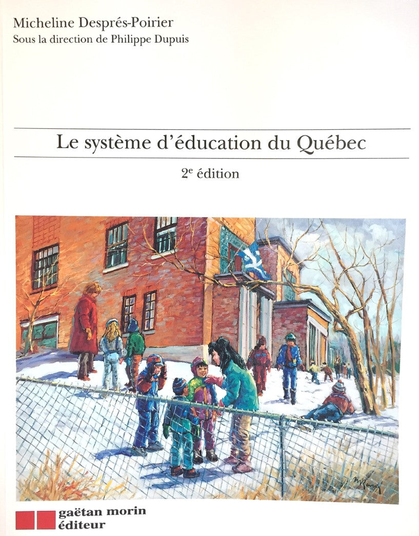 Le système d'éducation au Québec - Micheline Després-Poirier
