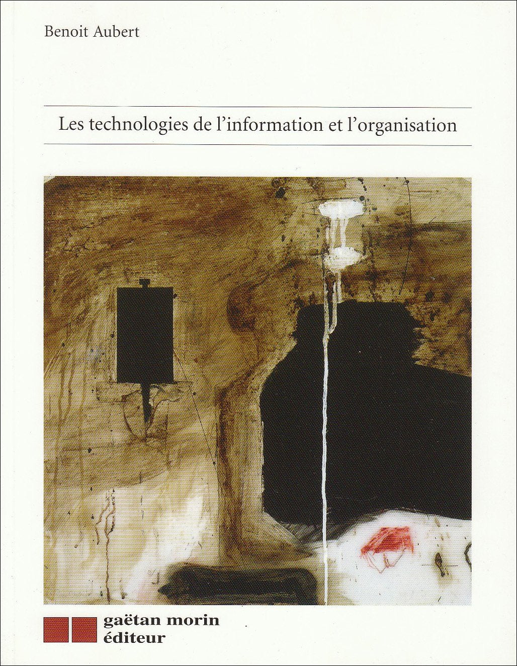 Livre Les technologies de l'information et l'organisation (Livre d'occasion) - ISBN 2891056442