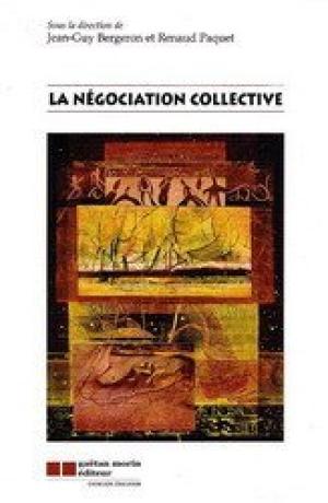 Livre La négociation collective (Livre neuf) - ISBN 2891059441