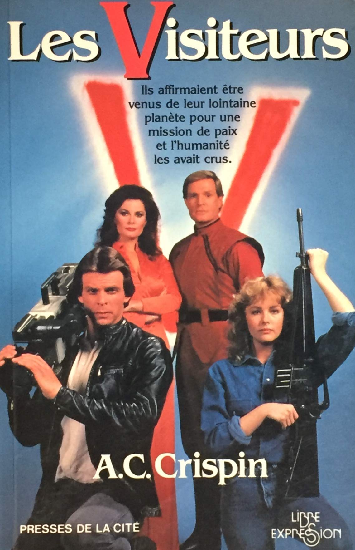 Livre ISBN 2891112261 Les Visiteurs (A.C. Crispin)