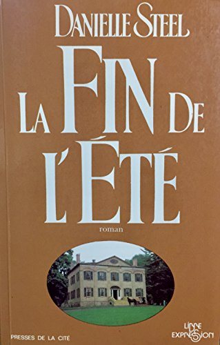 Livre La fin de l'été (Danielle Steel) (Livre d'occasion) - ISBN 2891112733