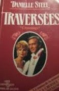 Livre Traversées - Danielle Steel (Livre d'occasion) - ISBN 2891113446