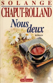 Livre Nous deux - Solange Chaput-Rolland (Livre d'occasion) - ISBN 2891115775