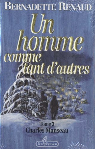 Livre Charles Manseau - Bernadette Renaud (Livre d'occasion) - ISBN 2891116186