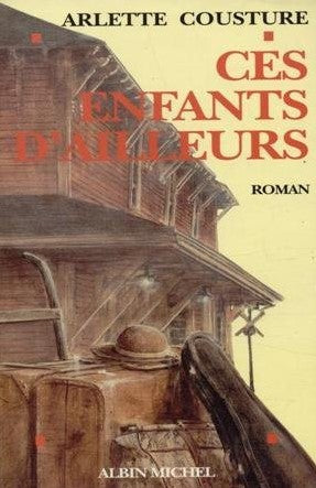 Livre ISBN 2891116259 Ces enfants d'ailleurs # 2 : L'envol des tourterelles (Arlette Cousture)