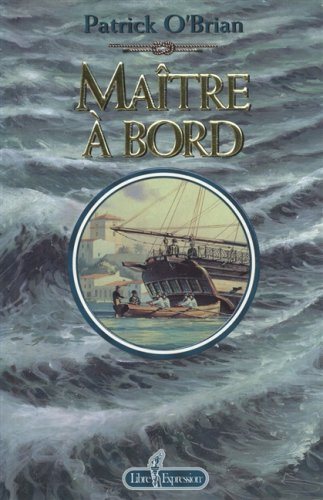 Livre Maître à bord (Patrick O'Brian) (Livre d'occasion) - ISBN 2891117085