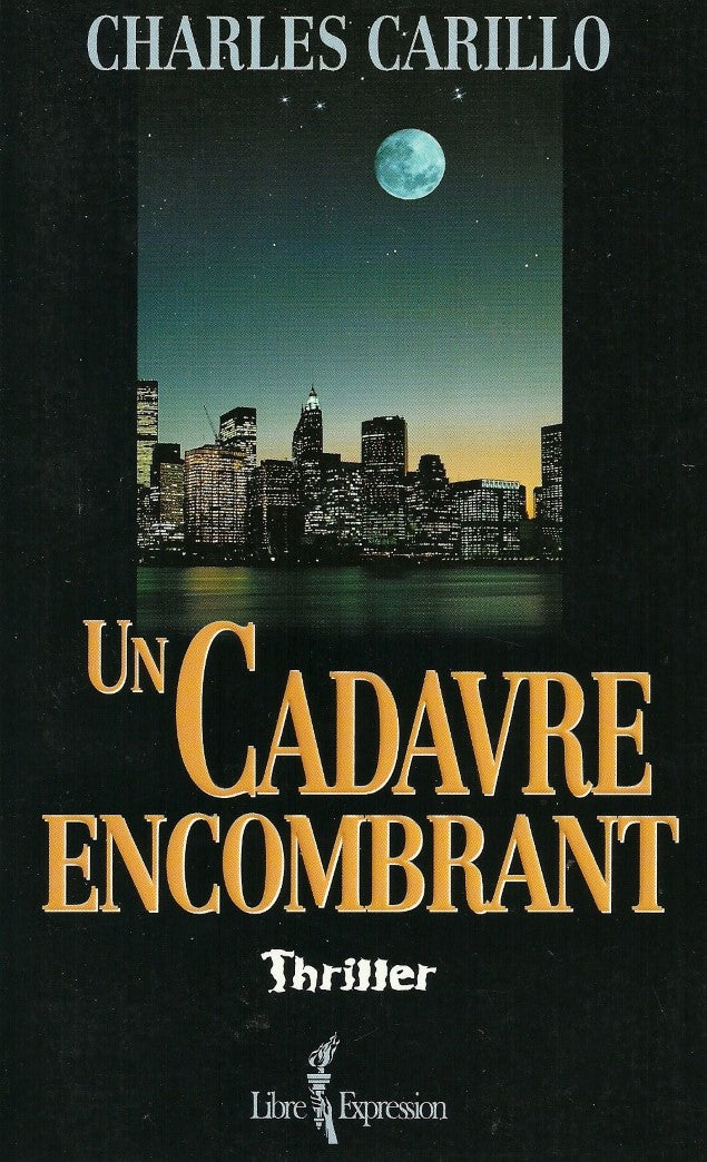 Livre Un cadavre encombrant - Charles Carillo (Livre d'occasion) - ISBN 2891117816