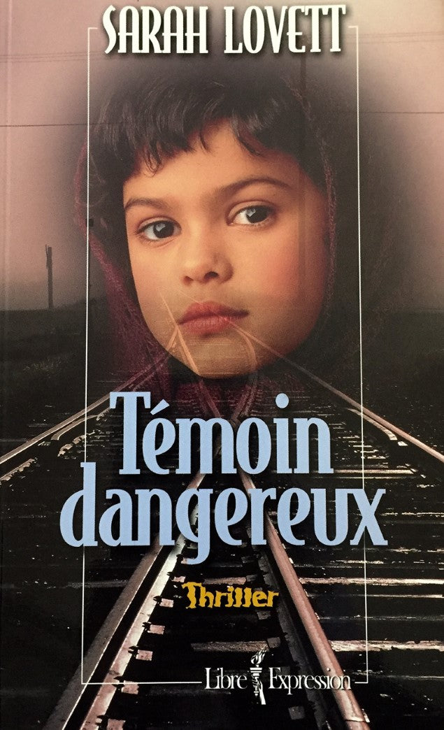 Livre Témoin dangereux - Sarah Lovett (Livre d'occasion) - ISBN 2891118189