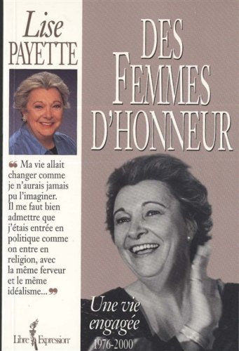 Des femmes d'honneur: Une vie engagée 1976-2000 - Lise Payette