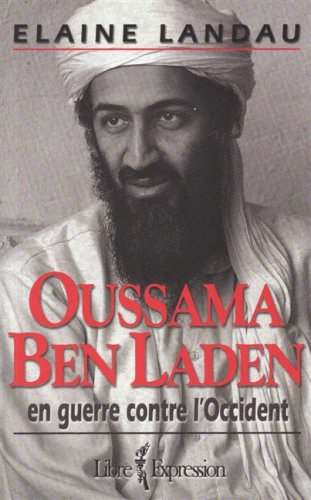 Livre Oussama Ben Laden : en guerre contre l'Occident (Elaine Landau) (Livre d'occasion) - ISBN...