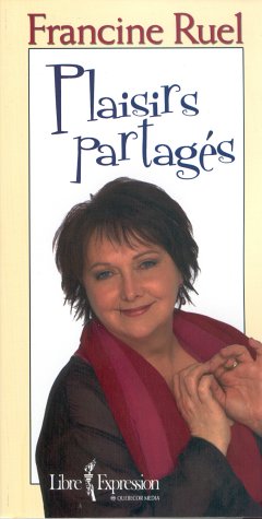 Livre Plaisirs partagés - Francine Ruel (Livre d'occasion) - ISBN 2891119940