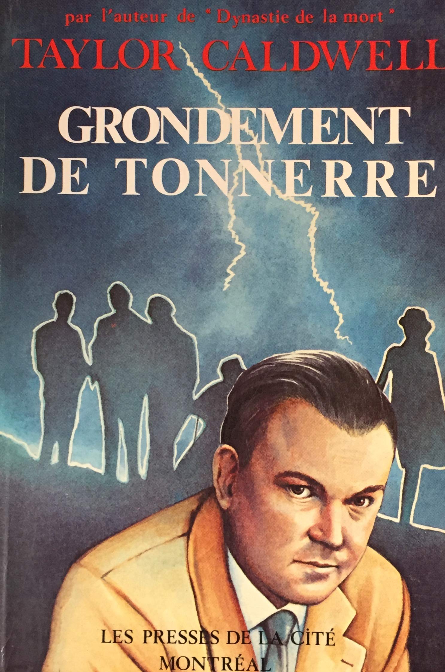 Livre Grondement de tonnerre - Taylor Caldwell (Livre d'occasion) - ISBN 2891161831