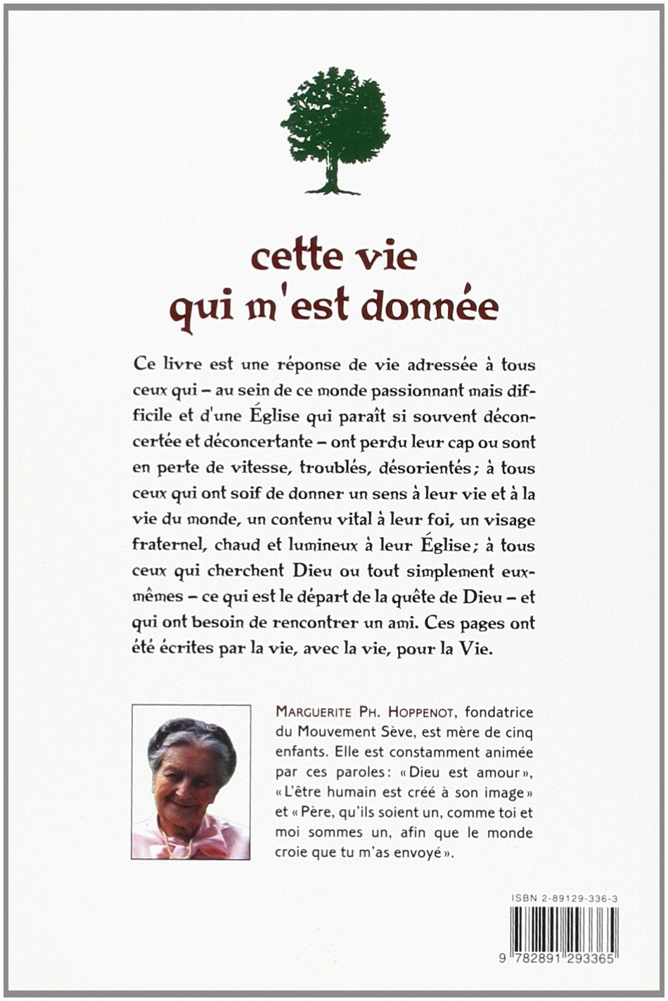 Cette vie qui m'est donnée : la plus haute aventure (Marguerite Ph. Hoppenof)