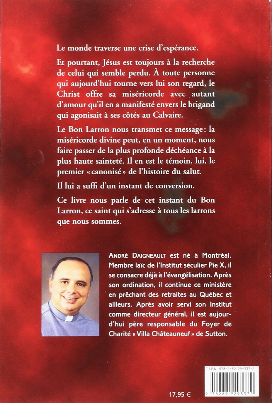 Livre Le bon larron - André Daigneault (Livre d'occasion) - ISBN 2891293371