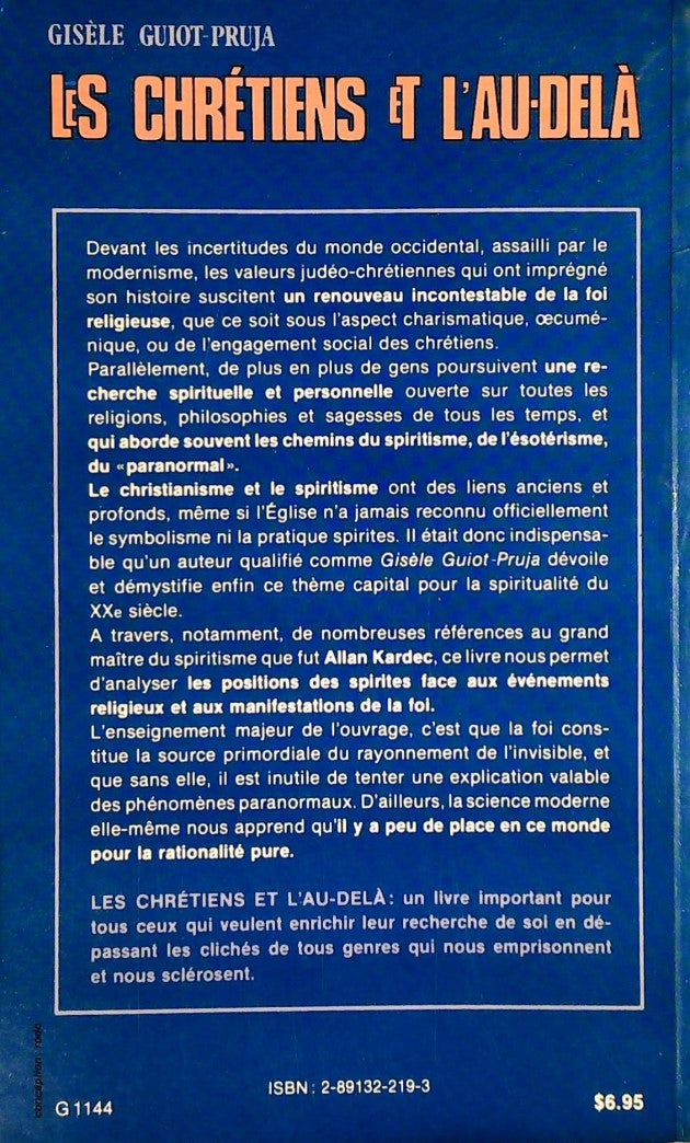 Les chrétiens et l'au-delà : La foi chrétienne devant le spiritisme et la parapsychologie (Gisèle Guiot-Pruja)