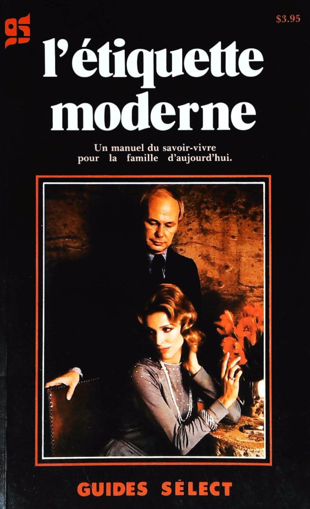 Livre L'étiquette moderne : Un manuel de savoir-vivre pour la famille d'aujourd'hui (Livre d'occa...