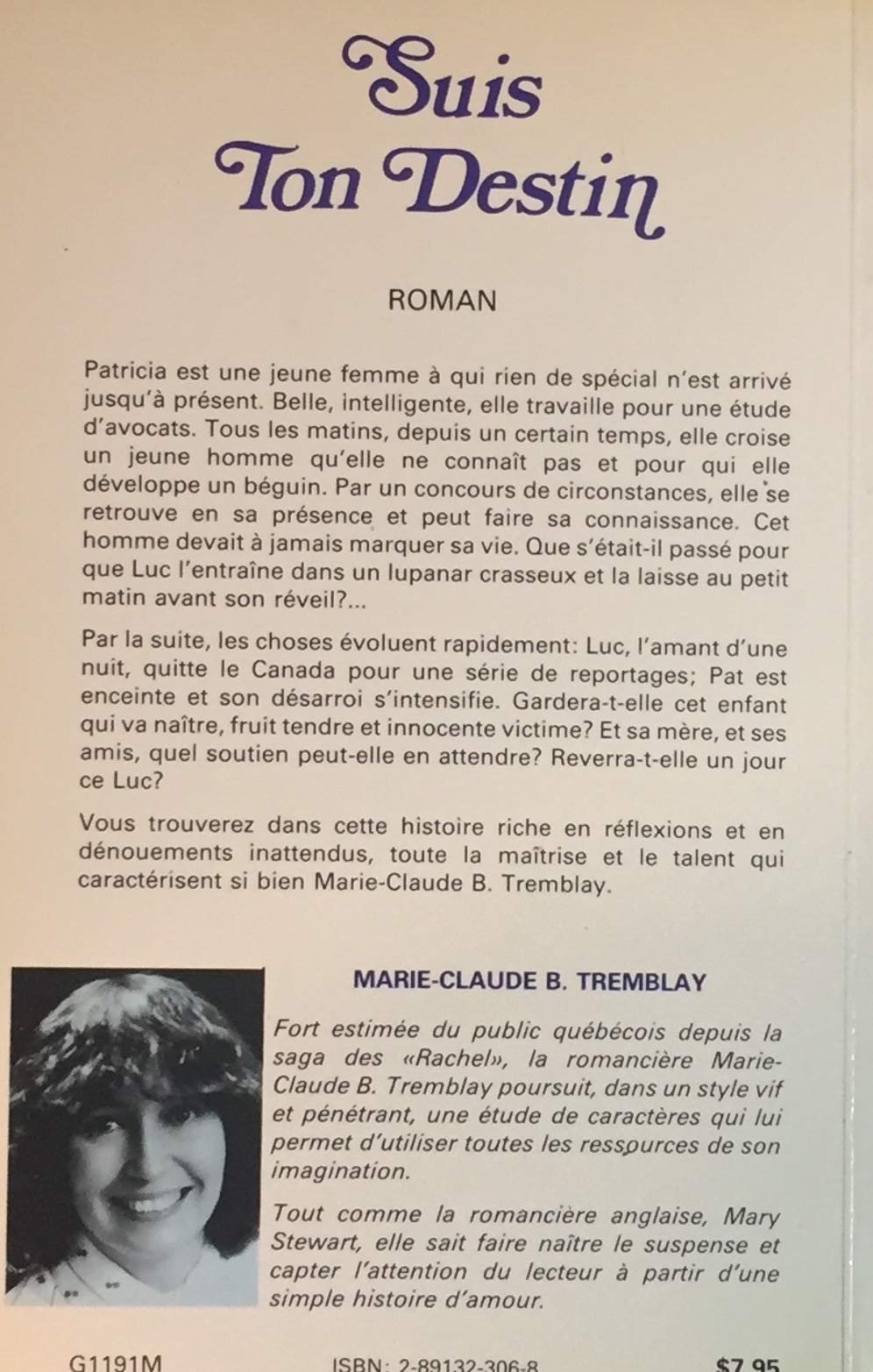 Livre Suis ton destin - Marie-Claude B. Tremblay (Livre d'occasion) - ISBN 2891323068