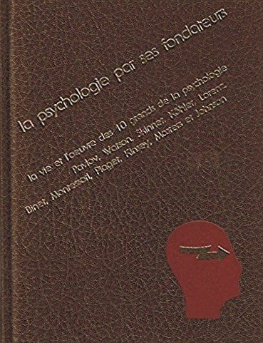 Livre La psychologie par ses fondateurs - Collectif (Livre d'occasion) - ISBN 2891490754