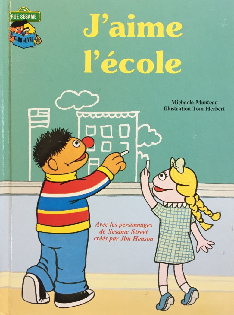Livre Le club du livre Rue Sésame : J'aime l'école (Jim) (Livre d'occasion) - ISBN 2891492579
