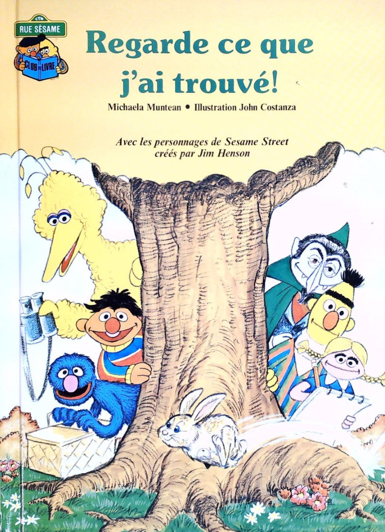 Livre Club du Livre Rue Sésame : Regarde ce que j'ai trouvé! (Michaela Muntean) (Livre...