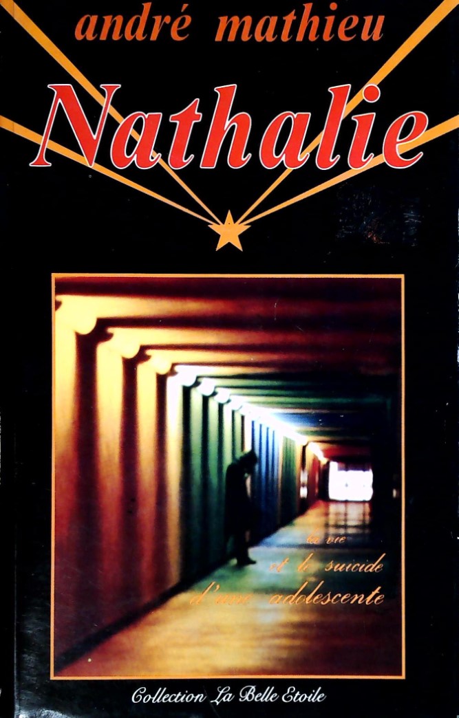 Livre ISBN 2891960076 La belle étoile : Nathalie (André MAthieu)