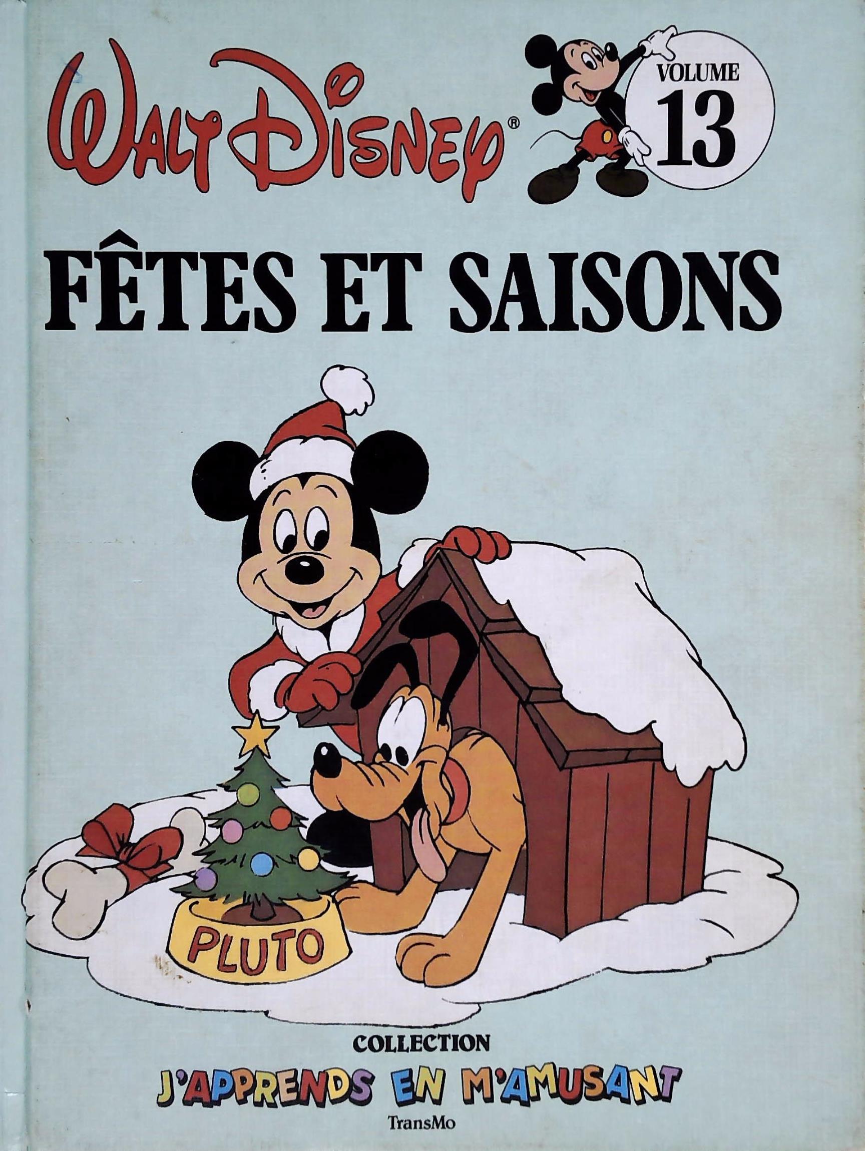J'apprends en m'amusant # 13 : Fêtes et saisons - Walt Disney